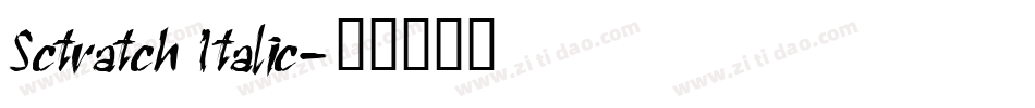 Sctratch Italic字体转换